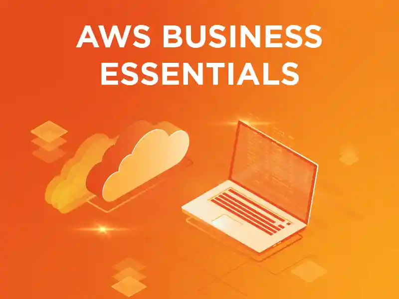 Learn about AWS business essentials